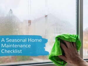 Seasonal Interior Maintenance Checklist
